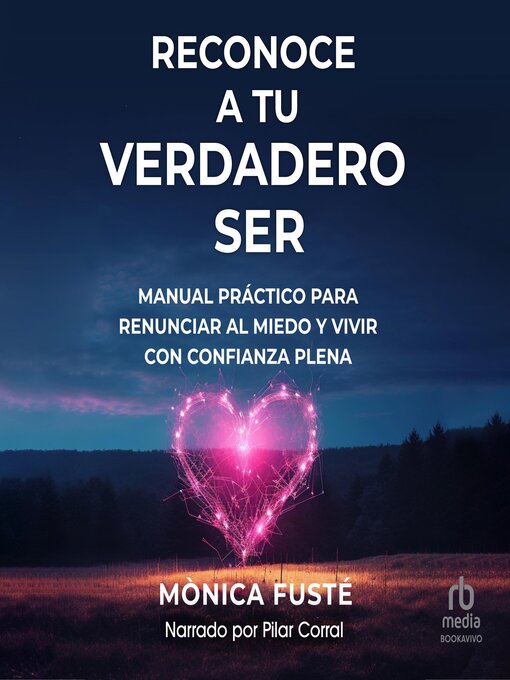 Title details for Reconoce a tu verdadero ser "Recognize Your True Self" by Mònica Fusté - Available